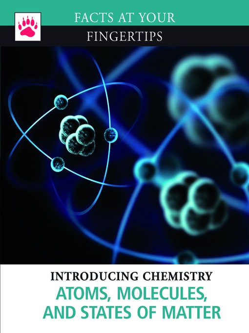 Title details for Atoms, Molecules, and States of Matter by Graham Bateman - Available
